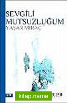 Sevgili Mutsuzluğum