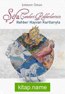 Şifa Çemberi Rehberleriniz Rehber Hayvan Kartlarıyla