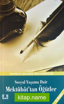 Sosyal Yaşama Dair Mektubat’tan Öğütler