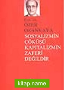 Sosyalizmin Çöküşü Kapitalizmin Zaferi Değildir kitap kapağı