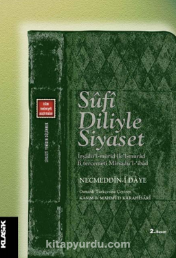 Sufi Diliyle Siyaset İrşadü’l-Mürid ile’l-Murad fi Tercemeti Mirsa-dü’l-‘İbad