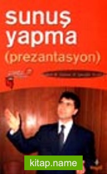 Sunuş Yapma (Prezantasyon)