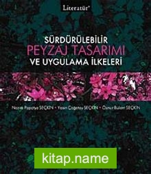 Sürdürülebilir Peyzaj Tasarımı ve Uygulama İlkeleri