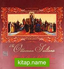 The Ottoman Sultans