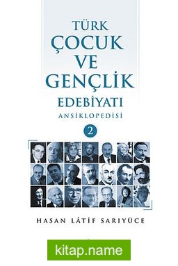 Türk Çocuk ve Gençlik Edebiyatı Ansiklopedisi (2 Cilt Takım)