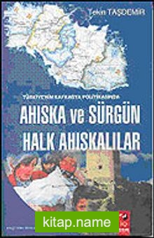 Türkiye’nin Kafkasya Politikasında Ahıska ve Sürgün Halk Ahıskalılar
