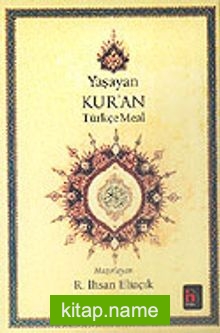 Yaşayan Kur’an Türkçe Meal (Küçük Boy-Metinli-Ciltsiz)