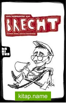 Yeni Başlayanlar İçin Brecht