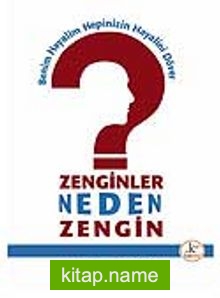 Zenginler Neden Zengin