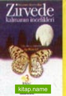 Zirvede Kalmanın İncelikleri