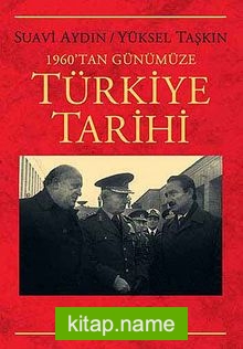 1960’dan Günümüze Türkiye Tarihi