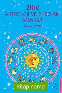 2016 Astroloji ve Burçlar Ajandası