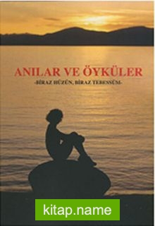 Anılar ve Öyküler