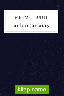 Anlam(ar)ayış