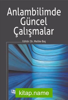 Anlambilimde Güncel Çalışmalar
