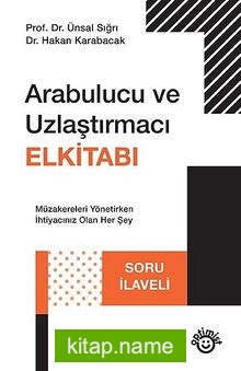 Arabulucu ve Uzlaştırmacı Elkitabı