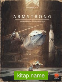 Armstrong Maceraperest Farenin Ay’a Yolculuğu