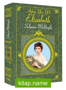 Aşkın Yüz Yılı Elizabeth