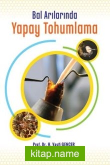Bal Arılarında Yapay Tohumlama
