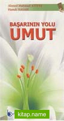 Başarının Yolu Umut