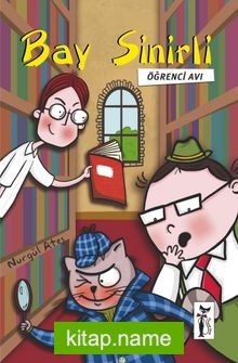 Bay Sinirli – Öğrenci Avı