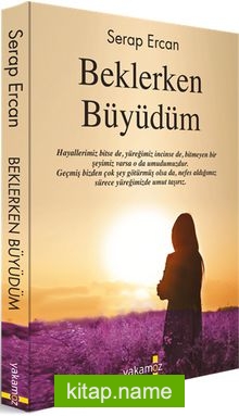 Beklerken Büyüdüm
