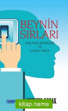 Beynin Sırları Zekanın Şifreleri ve Çoklu Zeka