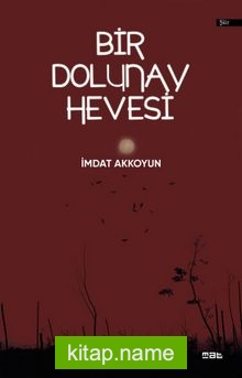 Bir Dolunay Hevesi
