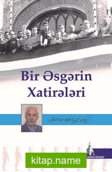 Bir Esgerin Hatireleri