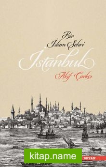 Bir İslam Şehri İstanbul