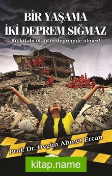 Bir Yaşama İki Deprem Sığmaz
