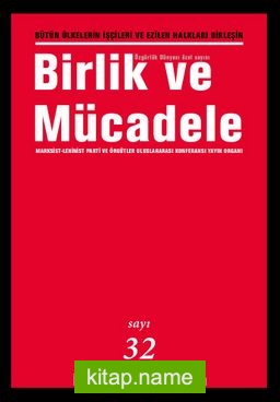 Birlik ve Mücadele Dergisi Sayı:32 Ekim 2016