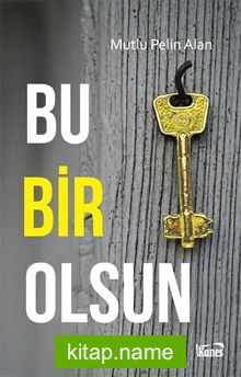 Bu Bir Olsun