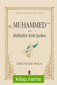 Bülbülün Kırk Şarkısı (Özel Bez Cilt)