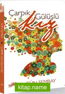 Çarpık Gülüşlü Kız