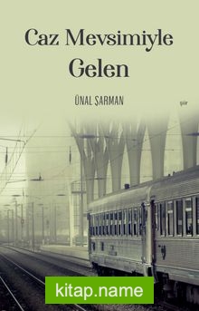 Caz Mevsimiyle Gelen