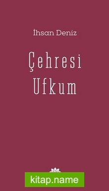 Çehresi Ufkum