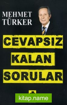 Cevapsız Kalan Sorular