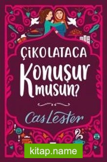 Çikolataca Konuşur Musun?
