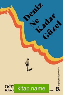 Deniz Ne Kadar Güzel