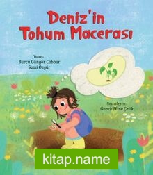 Deniz’in Tohum Macerası
