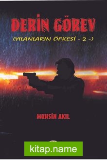 Derin Görev / Yılanların Öfkesi 2