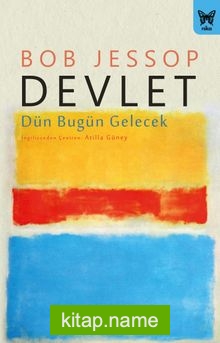 Devlet: Dün, Bugün, Gelecek