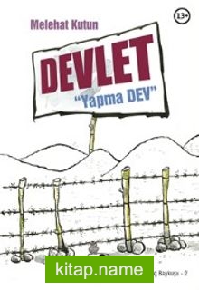 Devlet: Yapma Dev