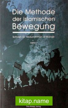 Die Methode der İslamischen Bewegung