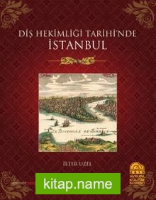 Diş Hekimliği Tarihinde İstanbul