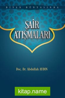 Divan Dünyasında Şair Atışmaları