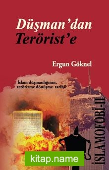 Düşman dan Terörist e / İslamofobi II