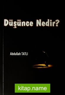 Düşünce Nedir?