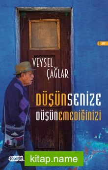 Düşünsenize Düşünemediğinizi